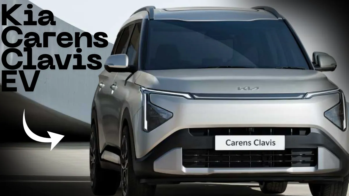 Kia Carens Clavis EV : फ्यूचरिस्टिक डिज़ाइन और स्मार्ट टेक्नोलॉजी के साथ इलेक्ट्रिक मोबिलिटी की नई पहचान!