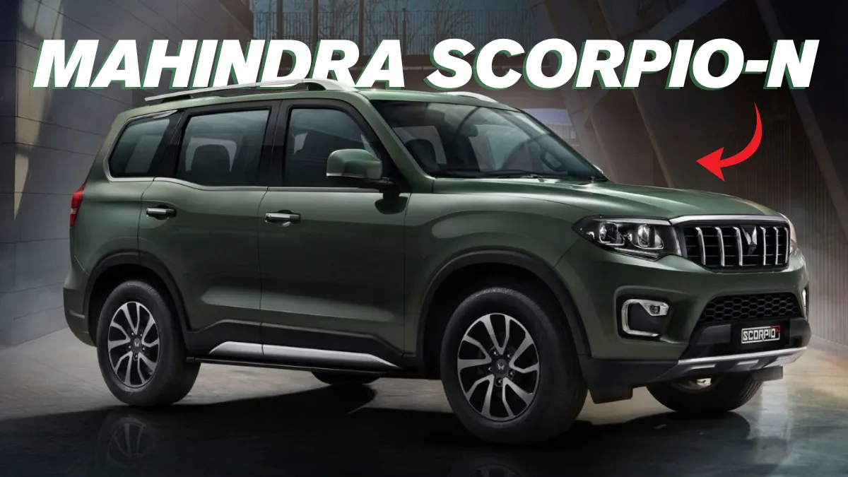 Mahindra Scorpio-N: दमदार लुक, पावरफुल इंजन और शानदार रोड प्रेजेंस वाला एसयूवी