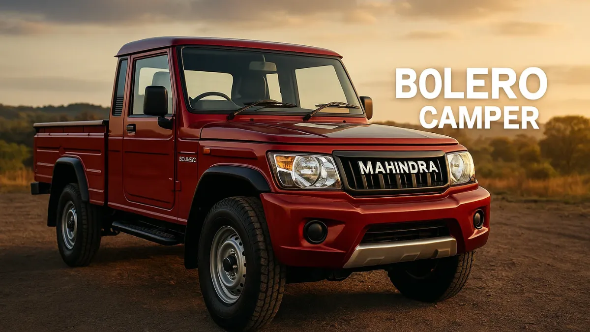 Mahindra Bolero Camper भारत में लॉन्च: दमदार पिकअप, मजबूत बॉडी और भरोसेमंद परफॉर्मेंस