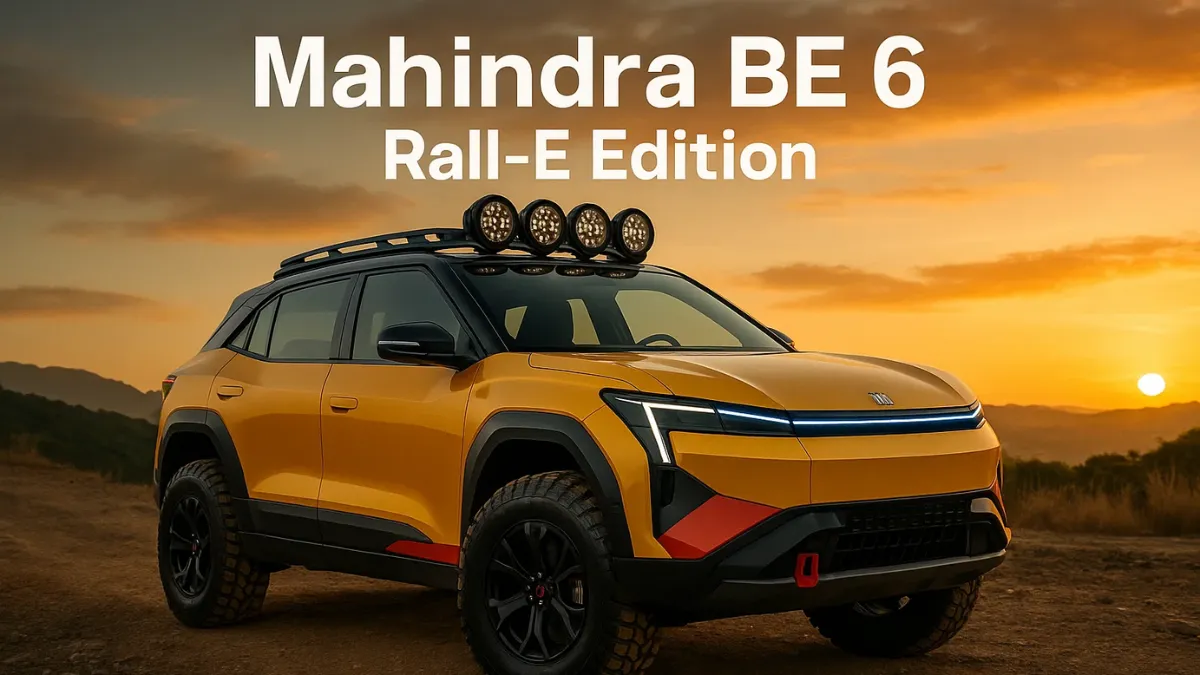 Mahindra BE 6 Rall-E Edition: फ्यूचरिस्टिक इलेक्ट्रिक SUV जिसमें है दमदार स्टाइल और एडवेंचर-रेडी परफॉर्मेंस